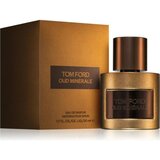 Tom Ford Oud Minerale (2023) Parfemovaná voda 50ml